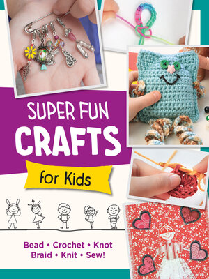 cover image of Super Fun Crafts for Kids